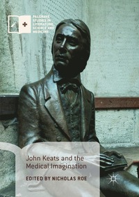 bokomslag John Keats and the Medical Imagination