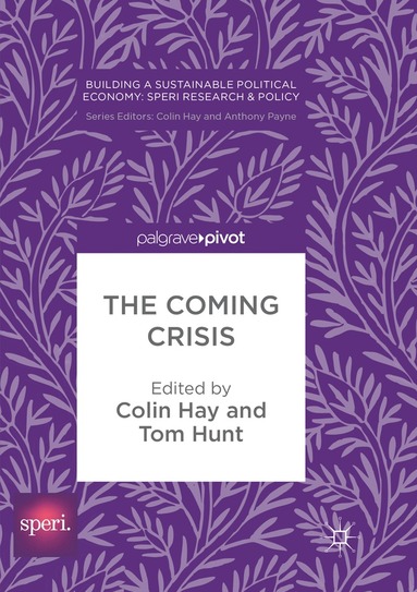 Colin Hay, Tom Hunt - Coming Crisis, Häftad