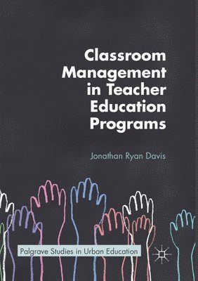 bokomslag Classroom Management in Teacher Education Programs