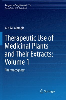 bokomslag Therapeutic Use of Medicinal Plants and Their Extracts: Volume 1