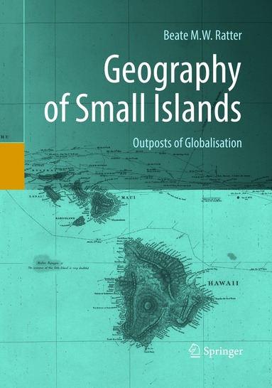 Beate M.W. Ratter - Geography of Small Islands, Häftad