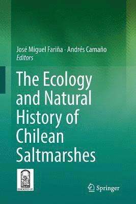 José Miguel Fariña, Andrés Camaño, Andrés - Ecology and Natural History of Chilean Saltmarshes, Häftad