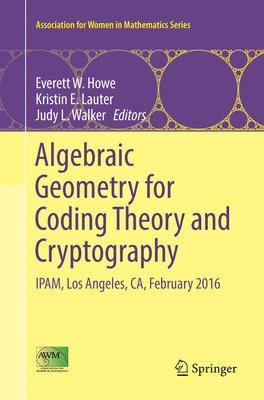 Algebraic Geometry for Coding Theory and Cryptography 1