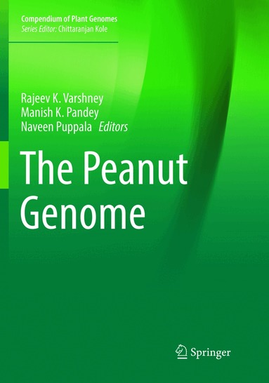 Rajeev K. Varshney, Manish K. Pandey, Naveen Puppala - Peanut Genome, Häftad