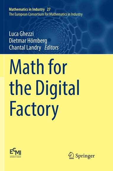 Luca Ghezzi, Dietmar Hömberg, Chantal Landry - Math for the Digital Factory, Häftad