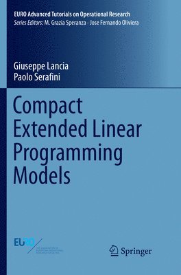 Compact Extended Linear Programming Models 1