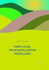 bokomslag Farm-Level Microsimulation Modelling