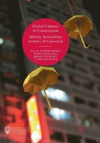 bokomslag Global Cultures of Contestation