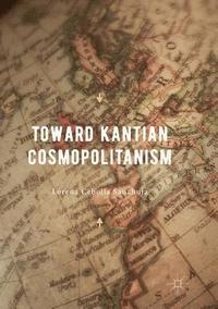 bokomslag Toward Kantian Cosmopolitanism