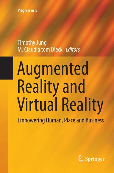 Timothy Jung, M. Claudia tom Dieck - Augmented Reality and Virtual Reality, Häftad