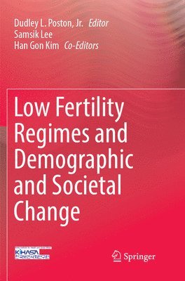 bokomslag Low Fertility Regimes and Demographic and Societal Change