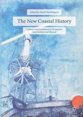 David Worthington - New Coastal History, Häftad