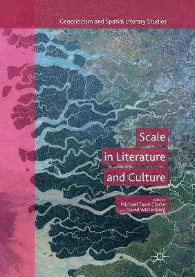 Scale in Literature and Culture 1