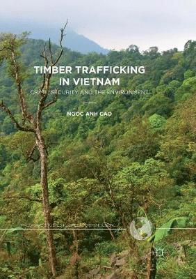 bokomslag Timber Trafficking in Vietnam