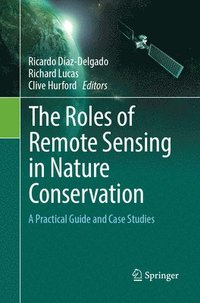bokomslag The Roles of Remote Sensing in Nature Conservation