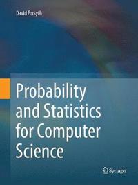 bokomslag Probability and Statistics for Computer Science