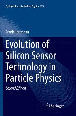bokomslag Evolution of Silicon Sensor Technology in Particle Physics