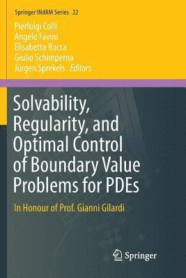 Solvability, Regularity, and Optimal Control of Boundary Value Problems for PDEs 1