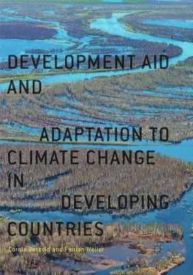 Development Aid and Adaptation to Climate Change in Developing Countries 1