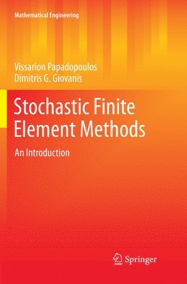 Stochastic Finite Element Methods 1