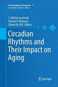 bokomslag Circadian Rhythms and Their Impact on Aging