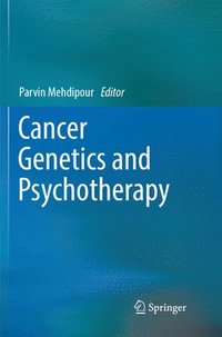 bokomslag Cancer Genetics and Psychotherapy
