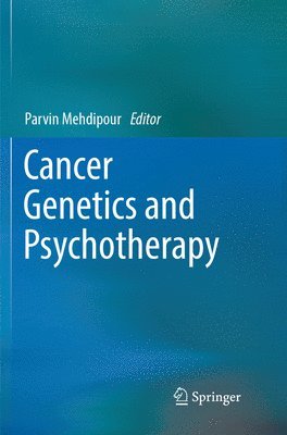 bokomslag Cancer Genetics and Psychotherapy