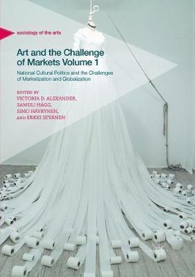 Art and the Challenge of Markets Volume 1 1