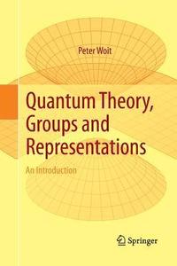 bokomslag Quantum Theory, Groups and Representations
