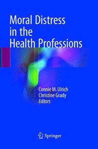 bokomslag Moral Distress in the Health Professions