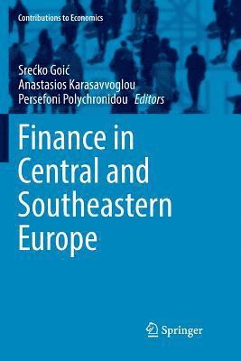 Srećko Goić, Anastasios Karasavvoglou, Persefoni Polychronidou, Srecko Goic, Sre¿ko Goi¿ - Finance in Central and Southeastern Europe, Häftad
