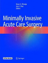 bokomslag Minimally Invasive Acute Care Surgery