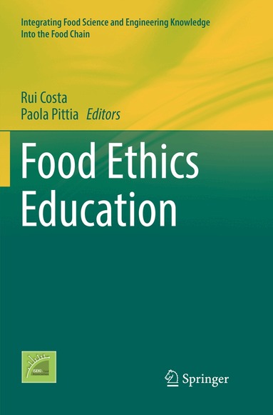 Rui Costa, Paola Pittia - Food Ethics Education, Häftad