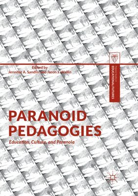 Paranoid Pedagogies 1