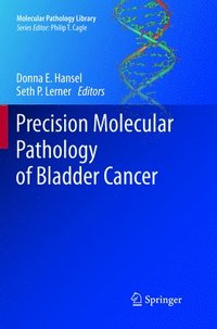 bokomslag Precision Molecular Pathology of Bladder Cancer