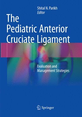 The Pediatric Anterior Cruciate Ligament 1