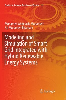 bokomslag Modeling and Simulation of Smart Grid Integrated with Hybrid Renewable Energy Systems