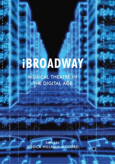 Jessica Hillman-McCord - iBroadway, Häftad