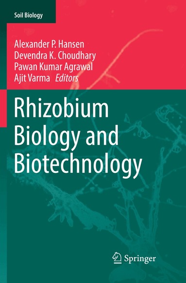 Alexander P. Hansen, Devendra K. Choudhary, Pawan Kumar Agrawal, Ajit Varma - Rhizobium Biology and Biotechnology, Häftad