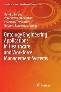 bokomslag Ontology Engineering Applications in Healthcare and Workforce Management Systems