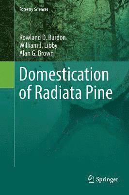 bokomslag Domestication of Radiata Pine