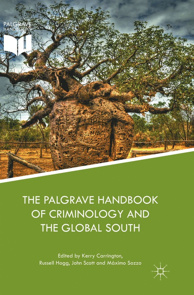 Kerry Carrington, Russell Hogg, John Scott, Máximo Sozzo, Maximo Sozzo - Palgrave Handbook of Criminology and the Global South, Häftad
