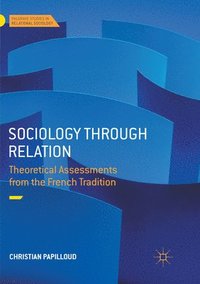 bokomslag Sociology through Relation