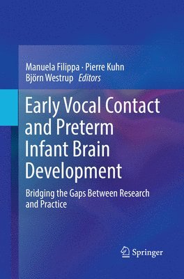 bokomslag Early Vocal Contact and Preterm Infant Brain Development