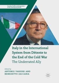 bokomslag Italy in the International System from Dtente to the End of the Cold War