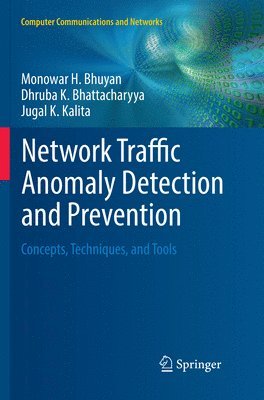 Network Traffic Anomaly Detection and Prevention 1