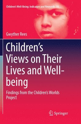 Childrens Views on Their Lives and Well-being 1