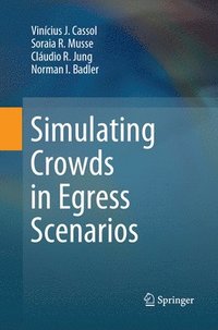 bokomslag Simulating Crowds in Egress Scenarios