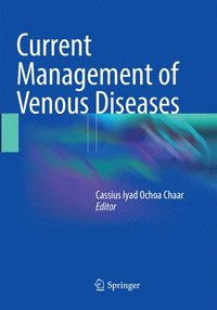 bokomslag Current Management of Venous Diseases