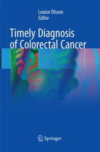 bokomslag Timely Diagnosis of Colorectal Cancer